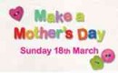 Open 'Mothering Sunday 18th March'